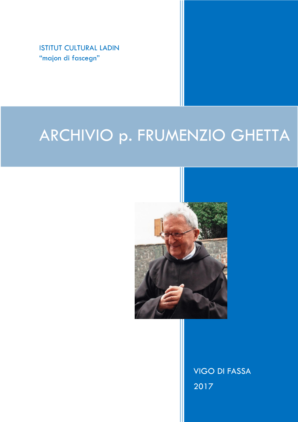 ARCHIVIO P. FRUMENZIO GHETTA