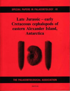 Late Jurassic - Early Cretaceous Cephalopods of Eastern Alexander Island, Antarctica