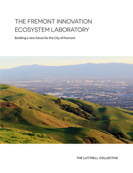 The Fremont Innovation Ecosystem Laboratory