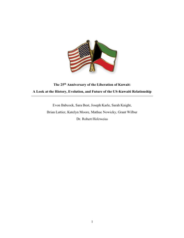 The 25Th Anniversary of the Liberation of Kuwait: a Look at the History, Evolution, and Future of the US-Kuwaiti Relationship