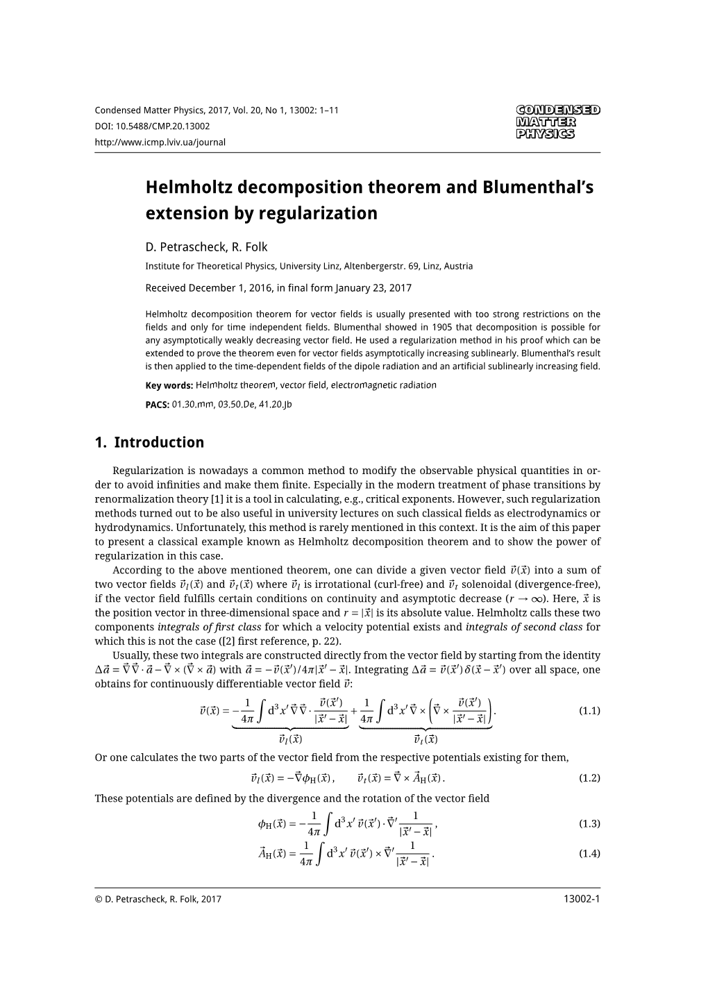 Helmholtz Decomposition Theorem and Blumenthal's Extension by Regularization