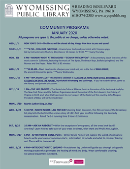 COMMUNITY PROGRAMS JANUARY 2020 All Programs Are Open to the Public at No Charge, Unless Otherwise Noted