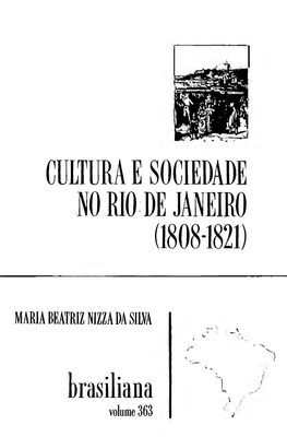 Cultura E Sociedade No Rio De Janeiro (1808-1821)