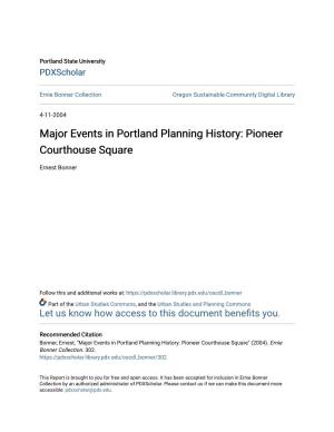 Major Events in Portland Planning History: Pioneer Courthouse Square