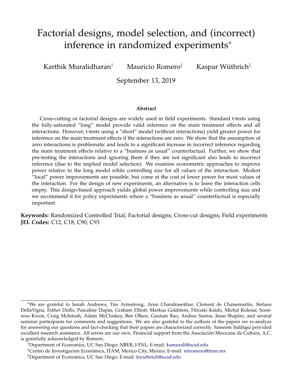 Factorial Designs, Model Selection, and (Incorrect) Inference in Randomized Experiments∗