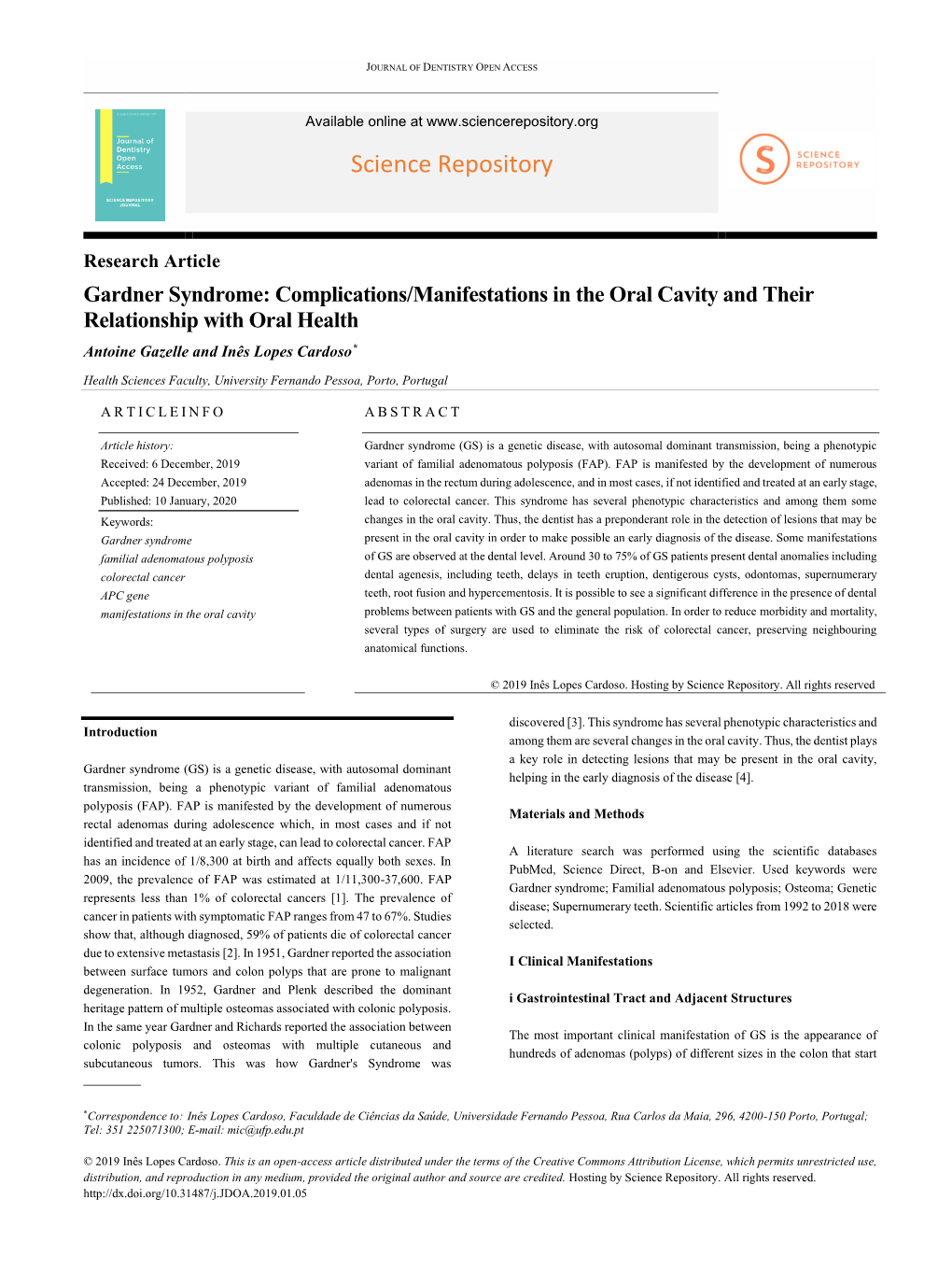 Complications/Manifestations in the Oral Cavity and Their Relationship with Oral Health Antoine Gazelle and Inês Lopes Cardoso*