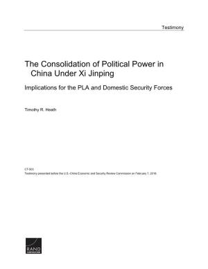 The Consolidation of Political Power in China Under Xi Jinping
