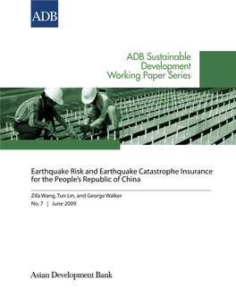 Earthquake Risk and Earthquake Catastrophe Insurance for the People’S Republic of China
