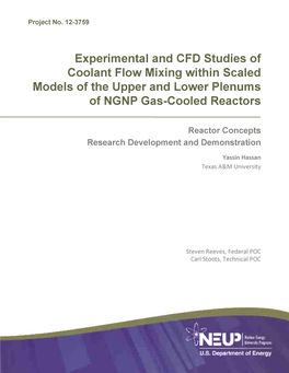 Experimental and CFD Studies of Coolant Flow Mixing Within Scaled Models of the Upper and Lower Plenums of NGNP Gas-Cooled Reactors
