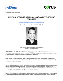 Nelvana Appoints Brandon Lane As Development Producer