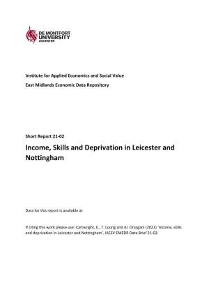 Income, Skills and Deprivation in Leicester and Nottingham