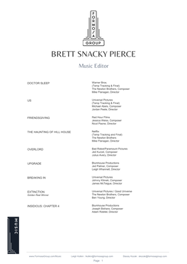 BRETT SNACKY PIERCE Music Editor