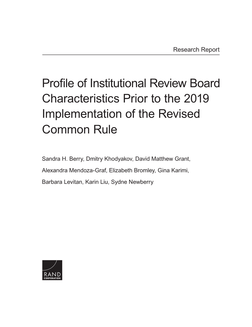 Profile of Institutional Review Board Characteristics Prior to the 2019 Implementation of the Revised Common Rule