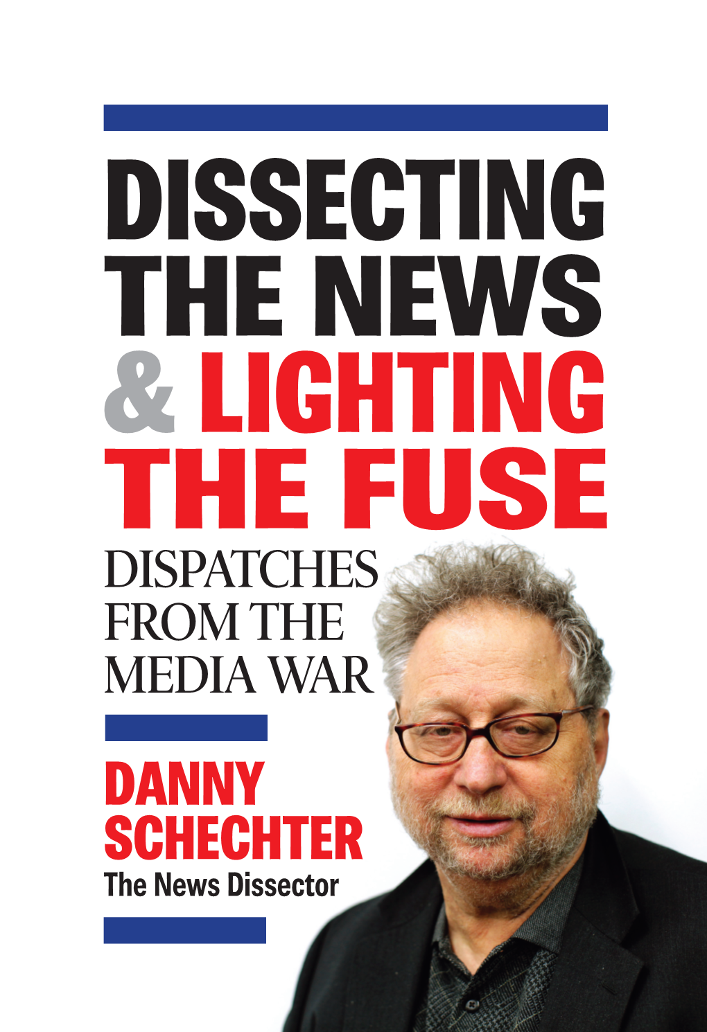 Danny Schechter the News Dissector 1