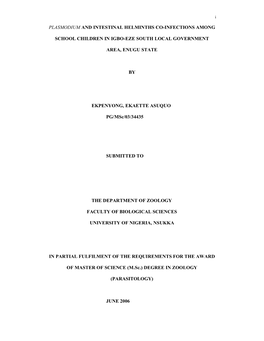 Plasmodium and Intestinal Helminths Co-Infections Among School Children in Igbo-Eze South Local Government Area, Enugu State By