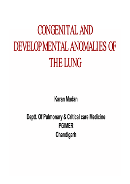 Congenital and Congenital and Developmental Anomalies Of