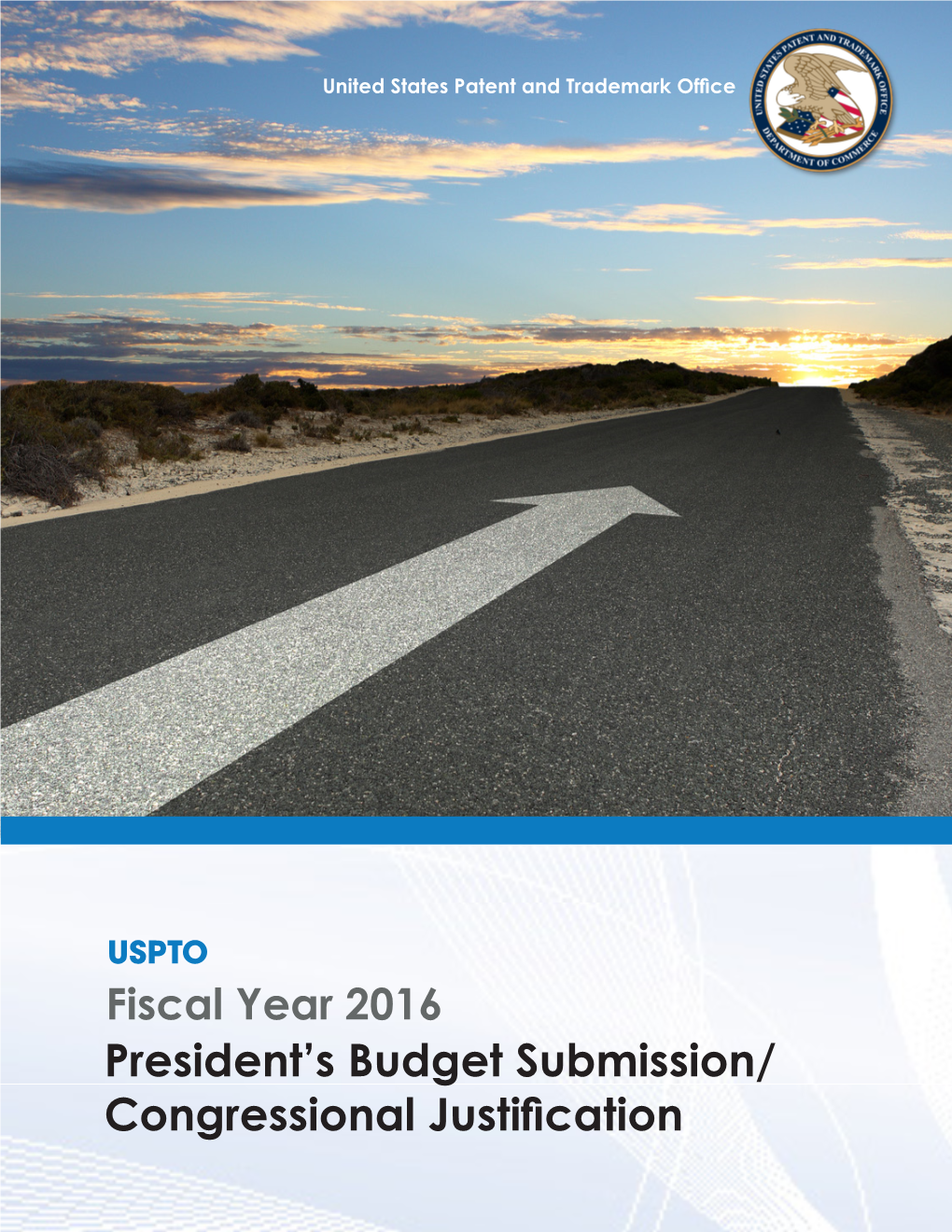 President's Budget Submission/ Congressional Justification