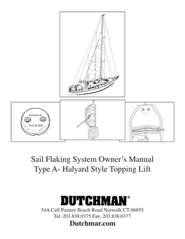 Sail Flaking System Owner's Manual Type A- Halyard Style Topping Lift