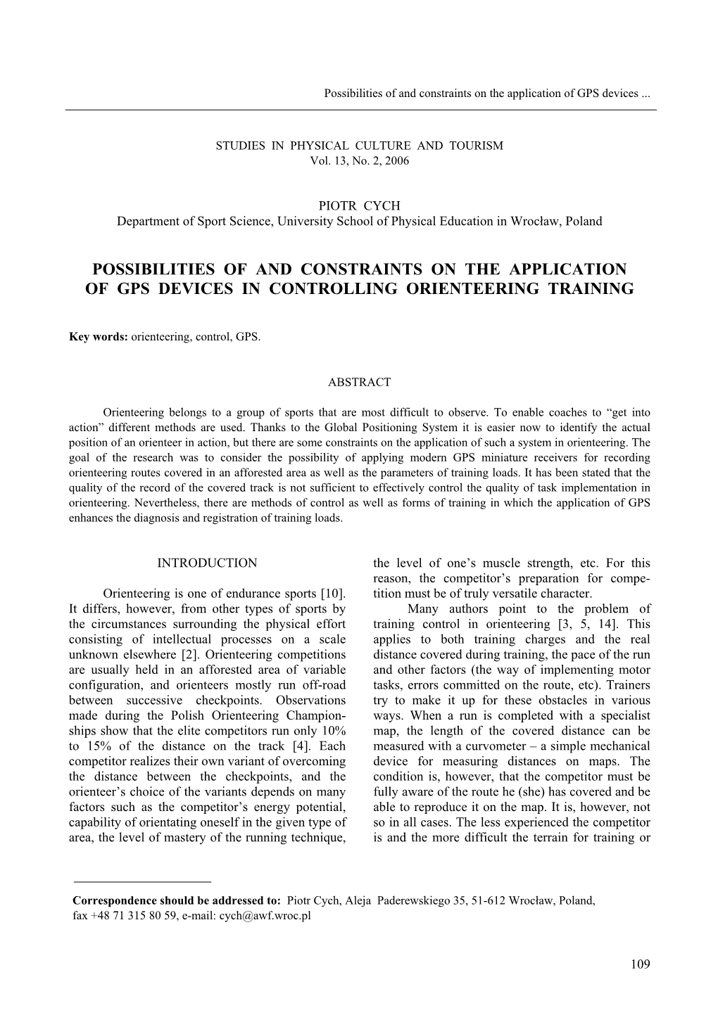 Possibilities of and Constraints on the Application of Gps Devices in Controlling Orienteering Training