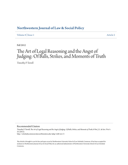 The Art of Legal Reasoning and the Angst of Judging: of Balls, Strikes, and Moments of Truth Timothy P