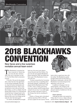 2018 BLACKHAWKS CONVENTION New Faces and a Few Surprises Revitalize Annual Team Event