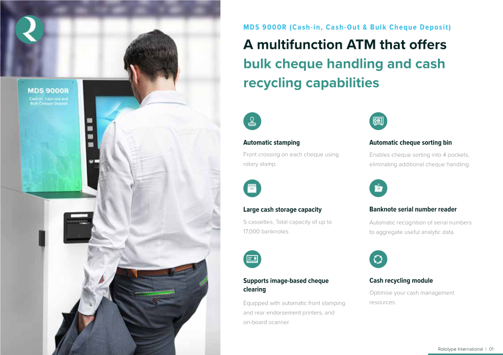 A Multifunction ATM That Offers Bulk Cheque Handling and Cash Recycling Capabilities