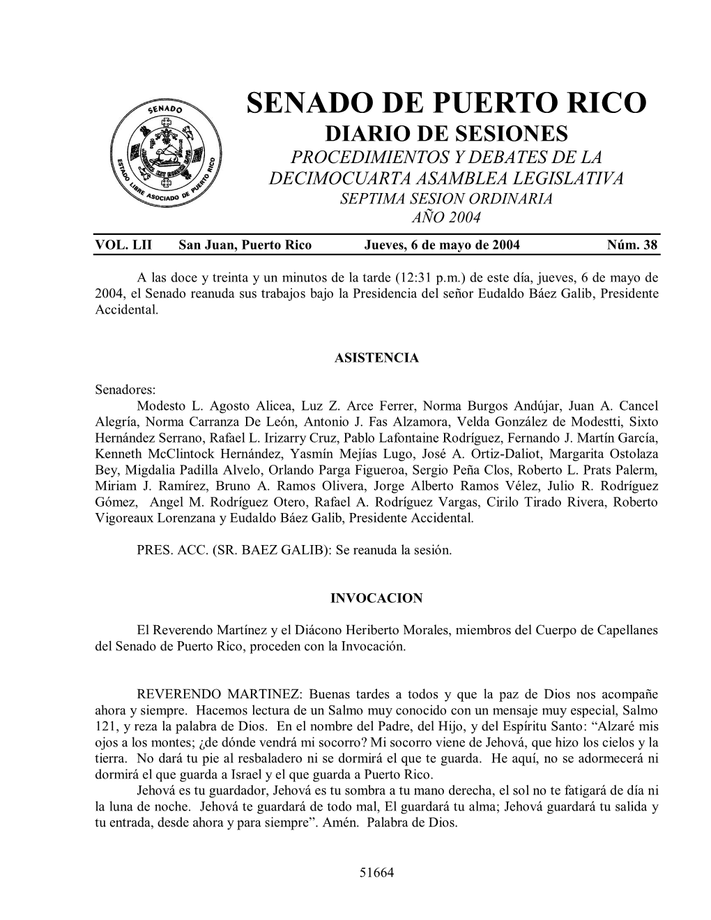 Senado De Puerto Rico Diario De Sesiones Procedimientos Y Debates De La Decimocuarta Asamblea Legislativa Septima Sesion Ordinaria Año 2004 Vol