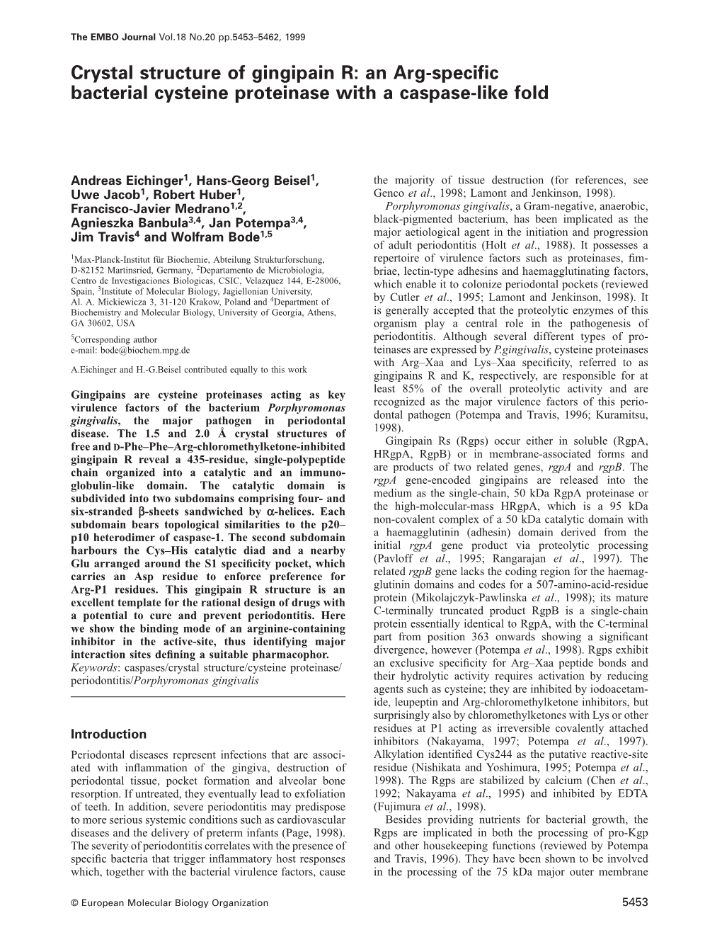 Crystal Structure of Gingipain R: an Arg-Specific Bacterial Cysteine