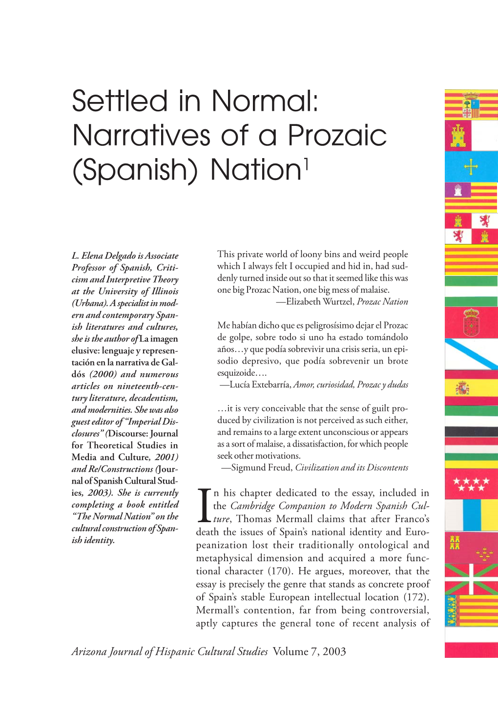 Settled in Normal: Narratives of a Prozaic (Spanish) Nation1