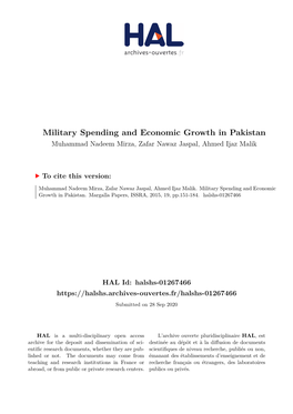Military Spending and Economic Growth in Pakistan Muhammad Nadeem Mirza, Zafar Nawaz Jaspal, Ahmed Ijaz Malik