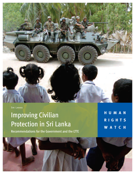 Improving Civilian Protection in Sri Lanka Recommendations for the Government and the LTTE