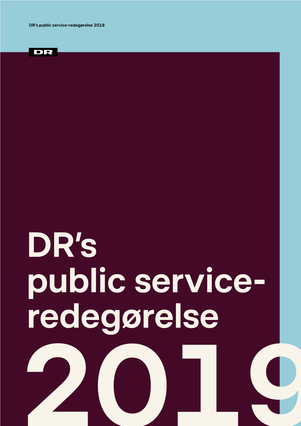 DR's Public Service-Redegørelse 2019