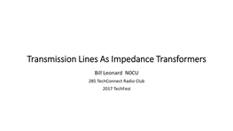 Transmission Lines As Impedance Transformers