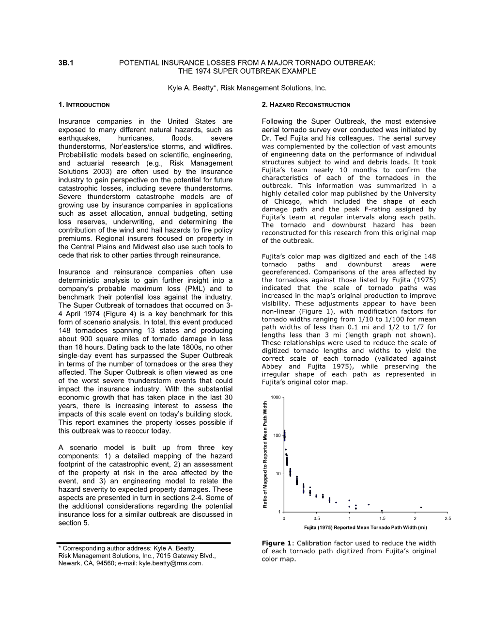 THE 1974 SUPER OUTBREAK EXAMPLE Kyle A. Beatty*, Risk Management