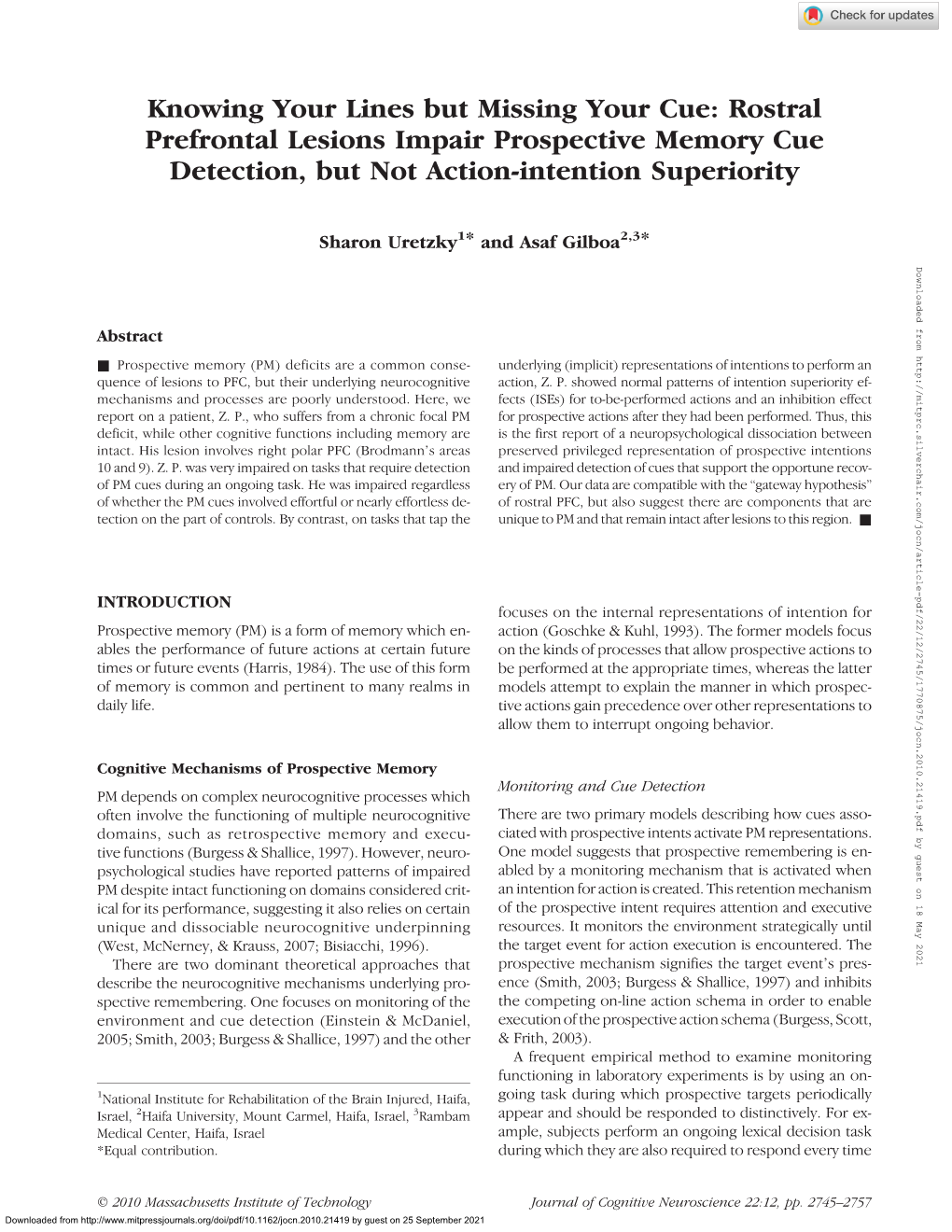 Rostral Prefrontal Lesions Impair Prospective Memory Cue Detection, but Not Action-Intention Superiority