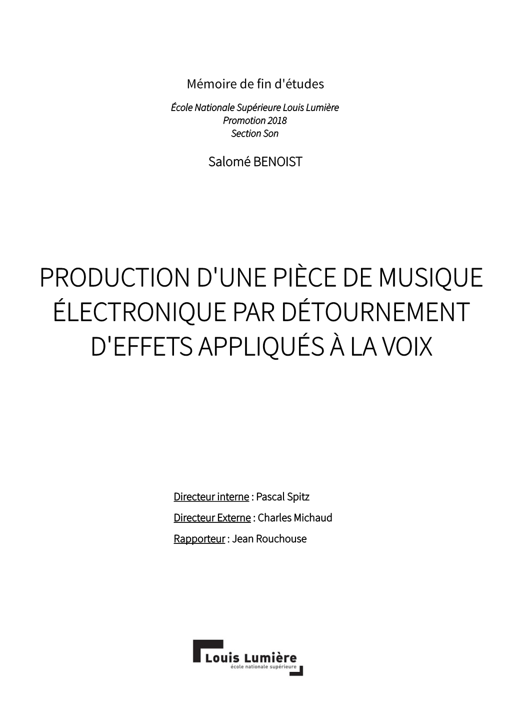 Production D'une Pièce De Musique Électronique Par Détournement D'effets Appliqués À La Voix