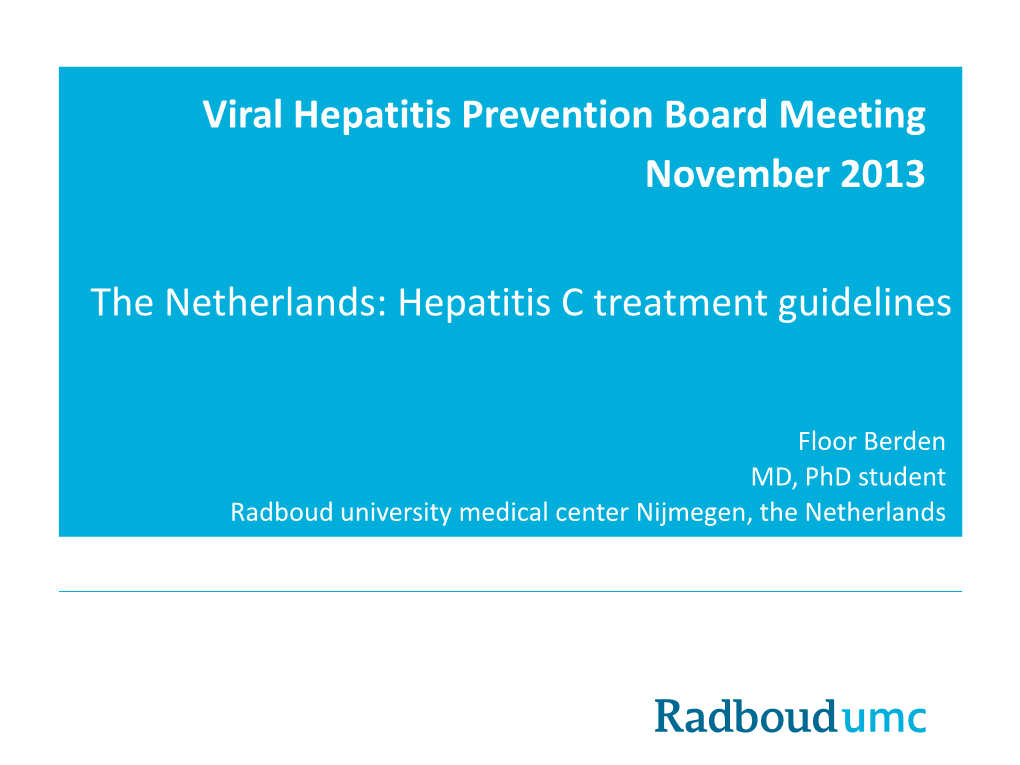The Netherlands Hepatitis C Treatment Guidelines