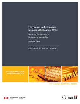 Les Centres De Fusion Dans Les Pays Sélectionnés, 2013 : Document De Discussion Et Bibliographie Commentée