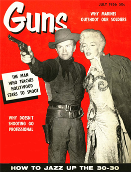 GUNS Magazine July 1956