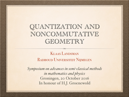 Quantization and Noncommutative Geometry