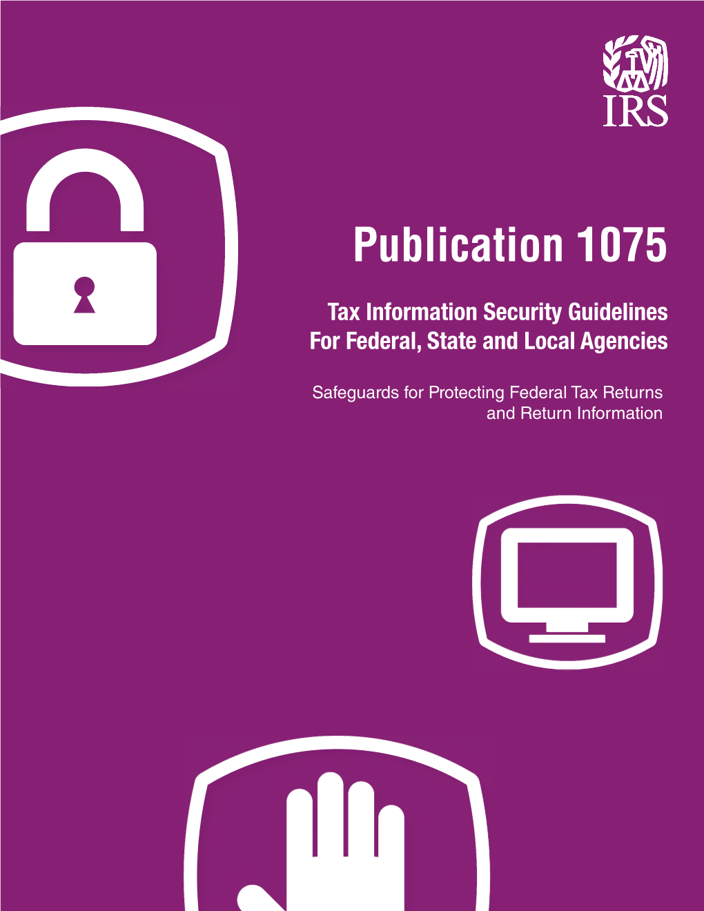 IRS Publication 1075, Tax Information Security