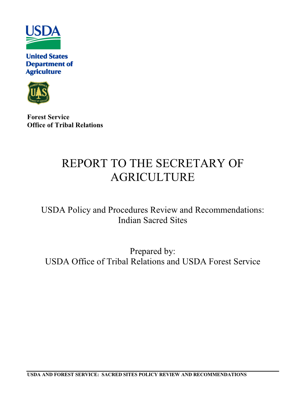 Report to the Secretary of Agriculture: USDA Policy and Procedures