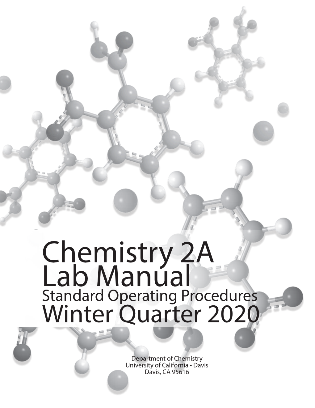 Chemistry 2A Lab Manual Standard Operating Procedures Winter Quarter 2020