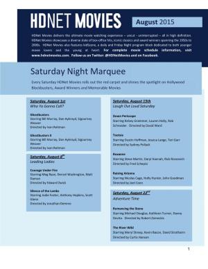 Saturday Night Marquee Every Saturday Hdnet Movies Rolls out the Red Carpet and Shines the Spotlight on Hollywood Blockbusters, Award Winners and Memorable Movies