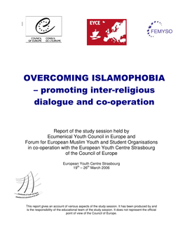 OVERCOMING ISLAMOPHOBIA – Promoting Inter-Religious Dialogue and Co-Operation