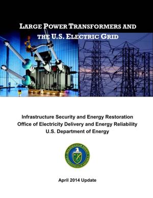 Large Power Transformers and the U.S. Electric Grid Report Update