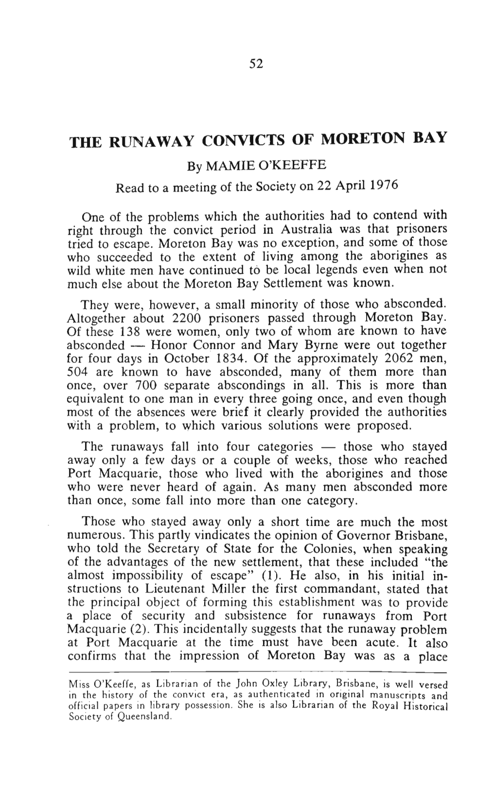 THE RUNAWAY CONVICTS of MORETON BAY by MAMIE O'keeffe Read to a Meeting of the Society on 22 Apru 1976