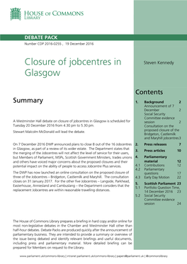 Closure of Jobcentres in Glasgow Is Scheduled for Session 2 Tuesday 20 December 2016 from 4.30 Pm to 5.30 Pm