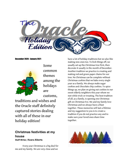 Some Common Themes Among the Holidays Are Customs, Traditions And