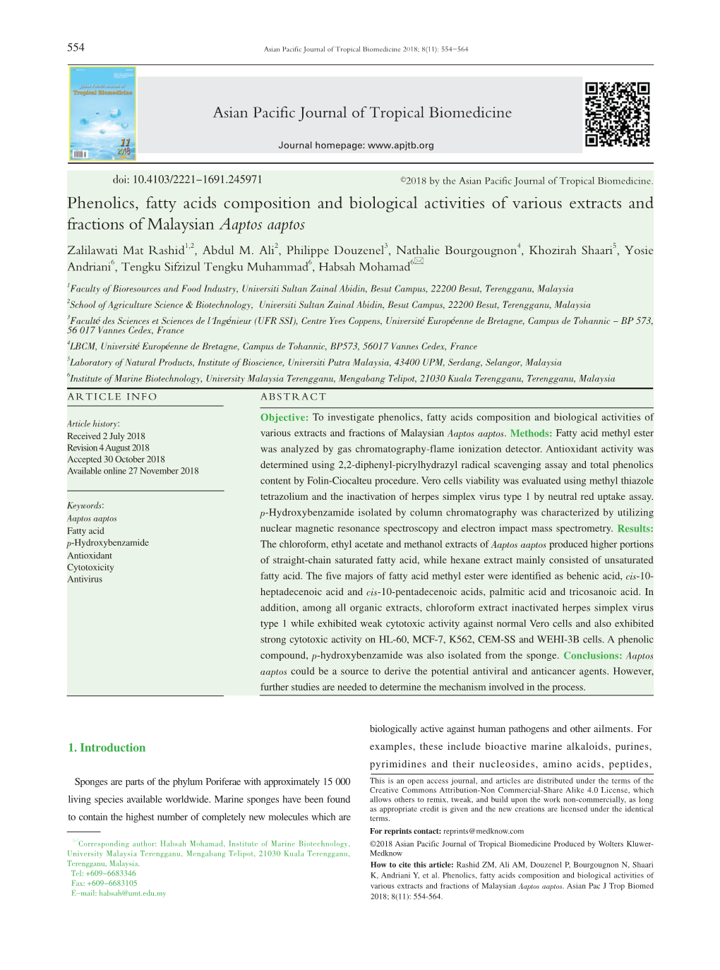 Phenolics, Fatty Acids Composition and Biological Activities of Various Extracts and Fractions of Malaysian Aaptos Aaptos Zalilawati Mat Rashid1,2, Abdul M